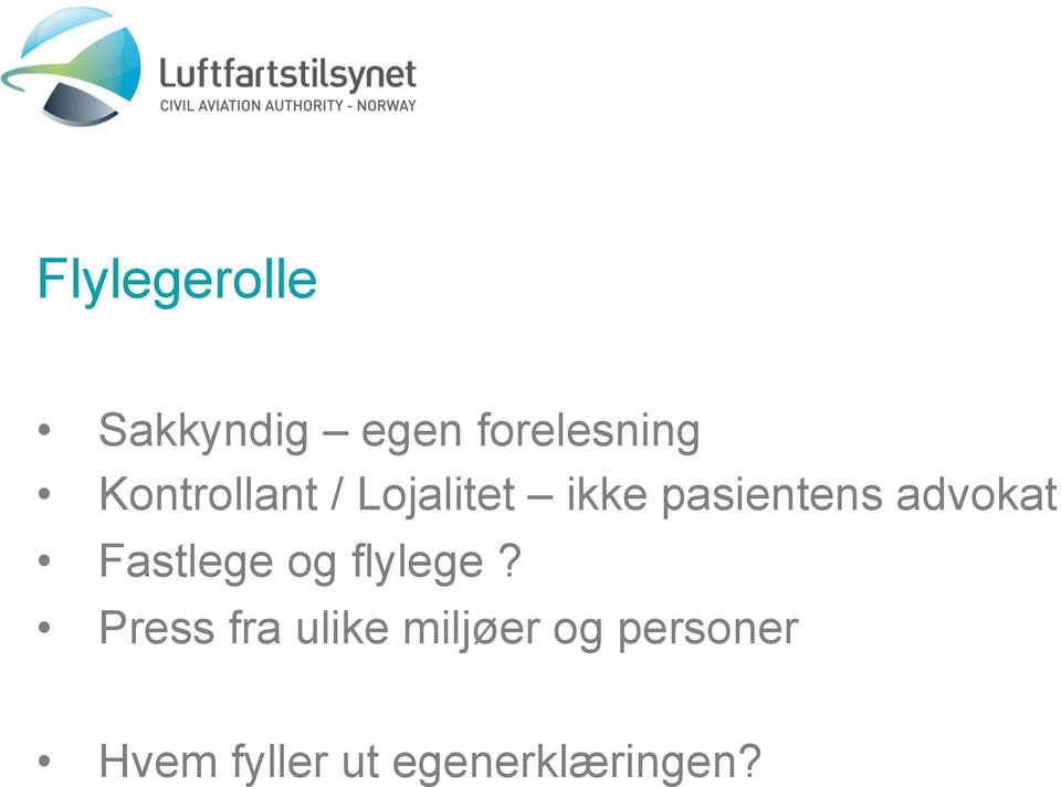 advokat Fastlege og flylege?