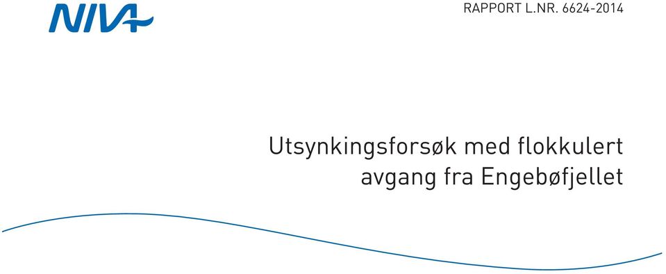 Utsynkingsforsøk