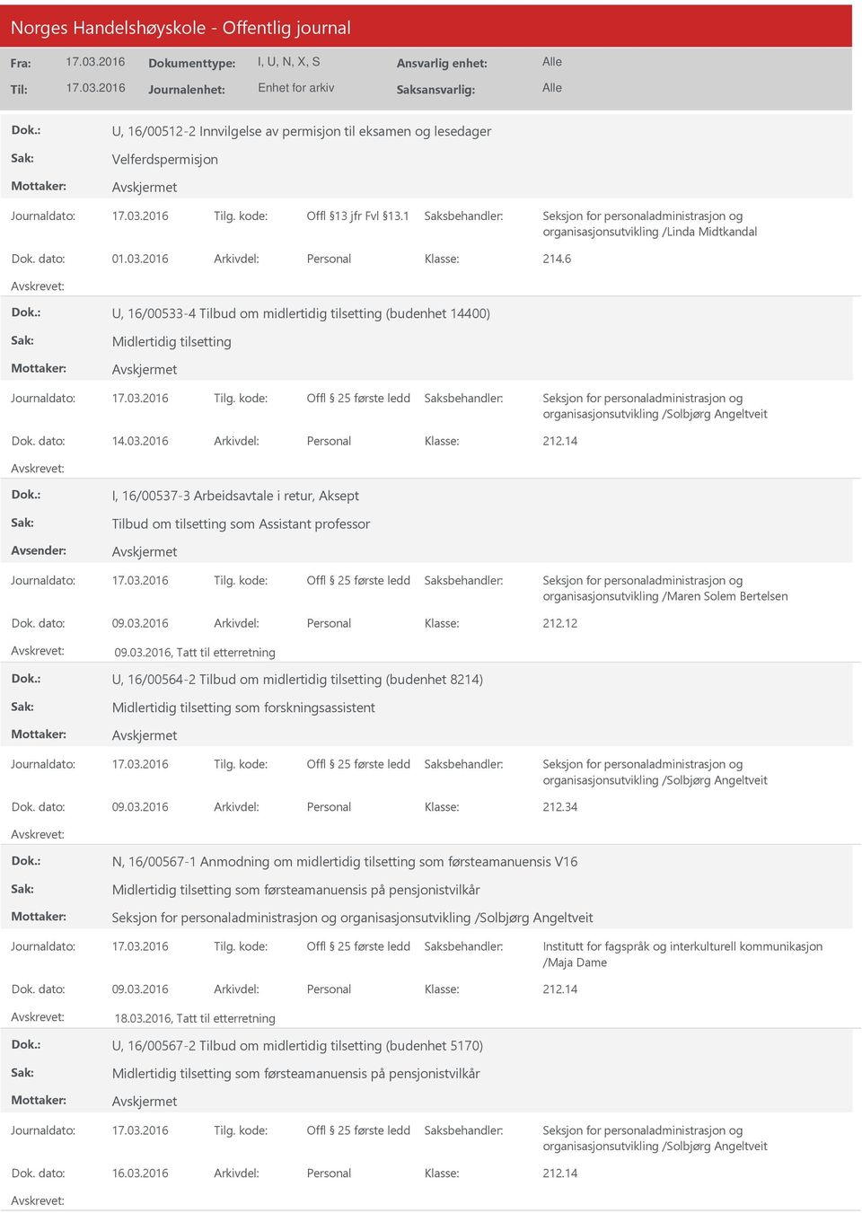 14 I, 16/00537-3 Arbeidsavtale i retur, Aksept Tilbud om tilsetting som Assistant professor Dok. dato: 09.03.