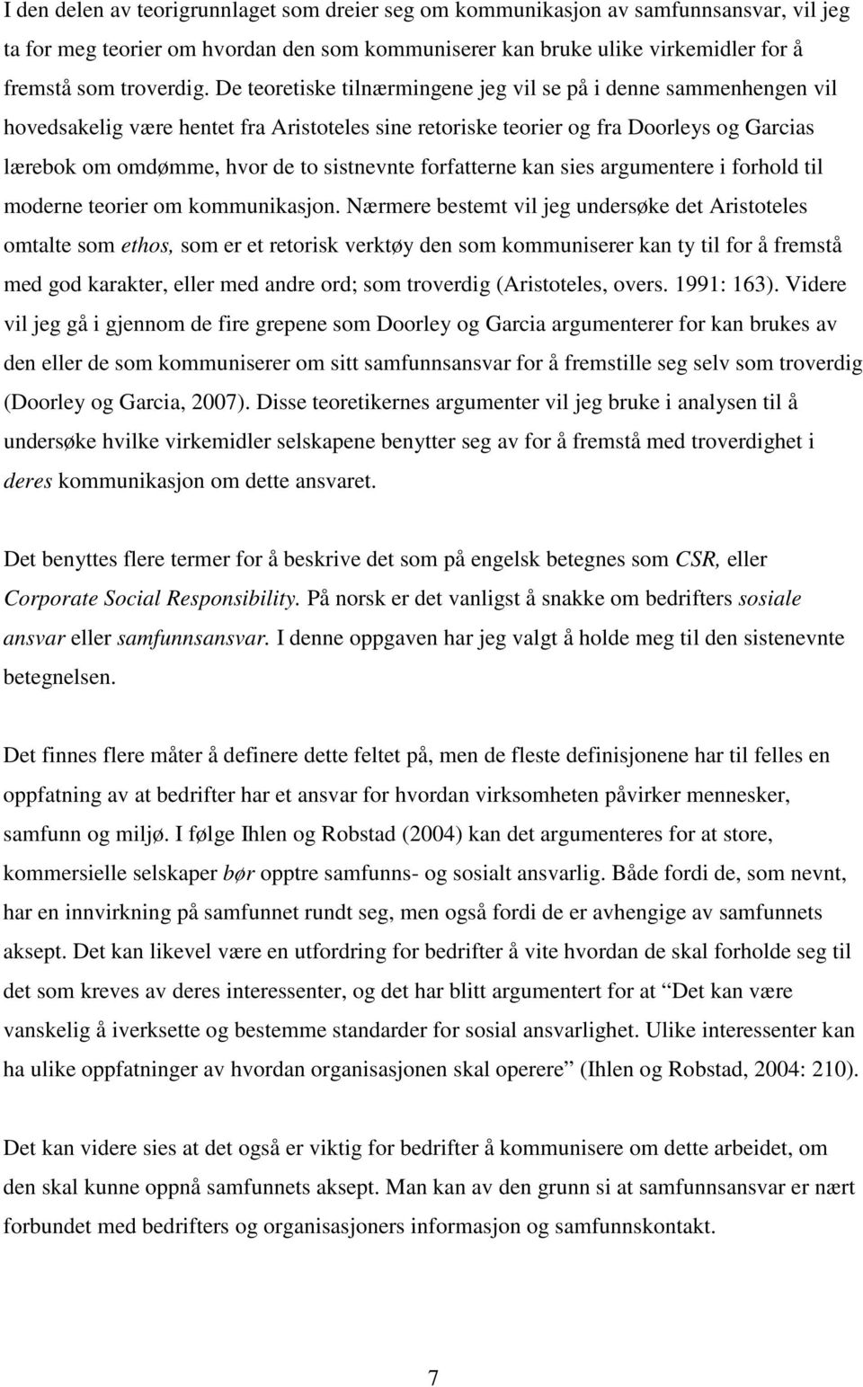 forfatterne kan sies argumentere i forhold til moderne teorier om kommunikasjon.