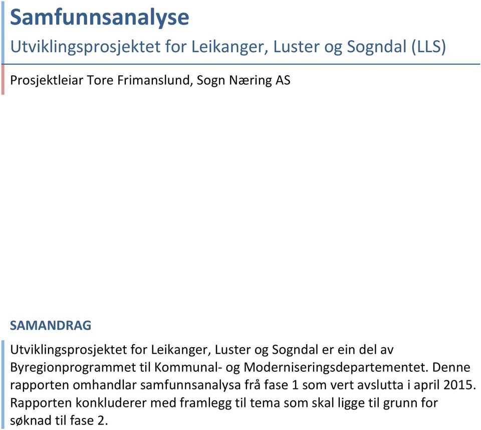 Byregionprogrammet til Kommunal- og Moderniseringsdepartementet.