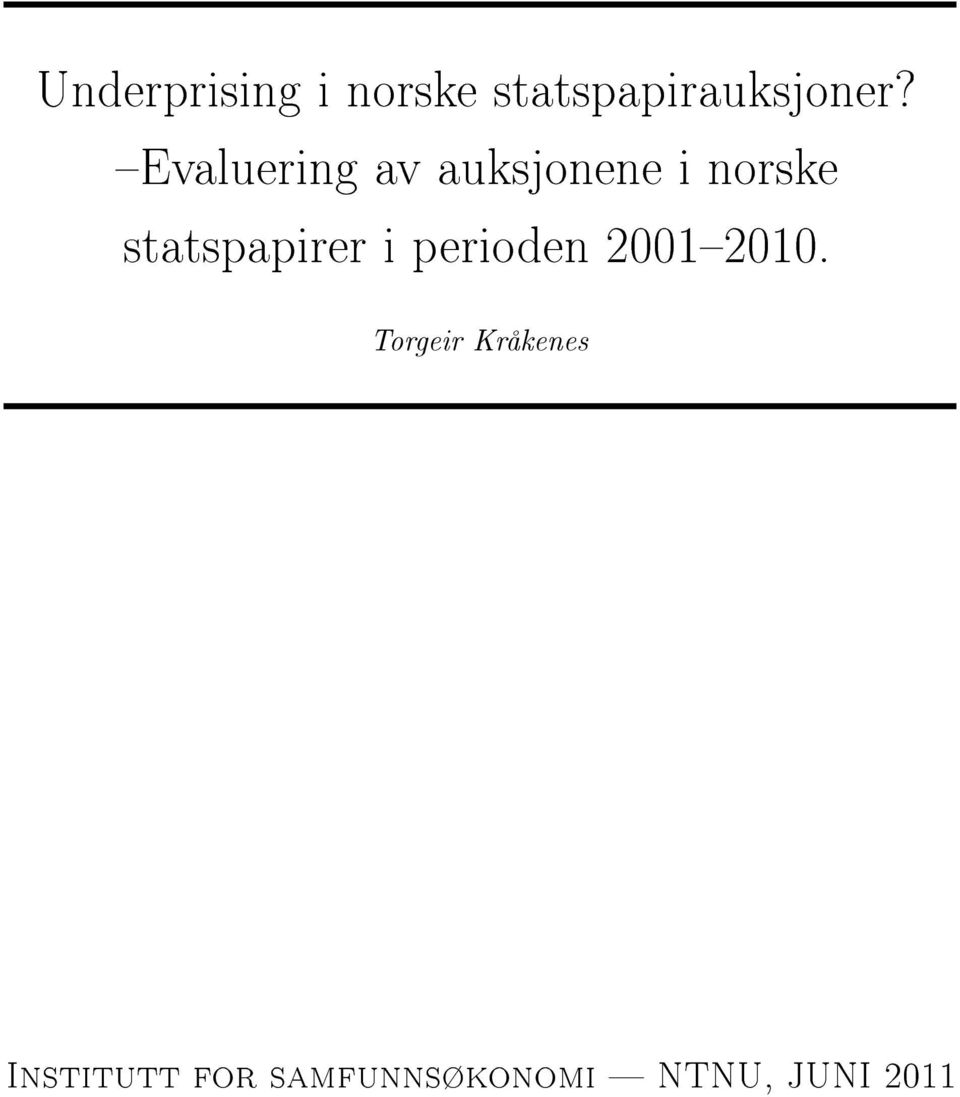 statspapirer i perioden 20012010.