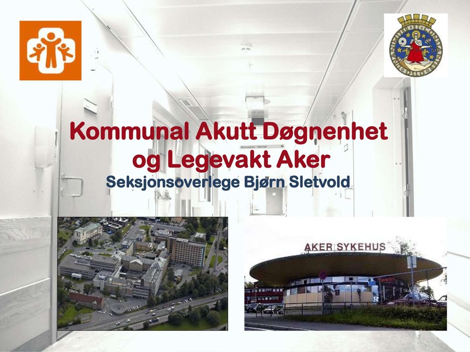 Legevakt Aker