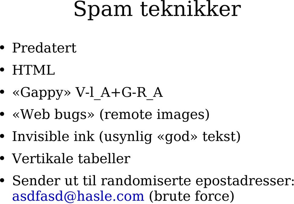 «god» tekst) Vertikale tabeller Sender ut til