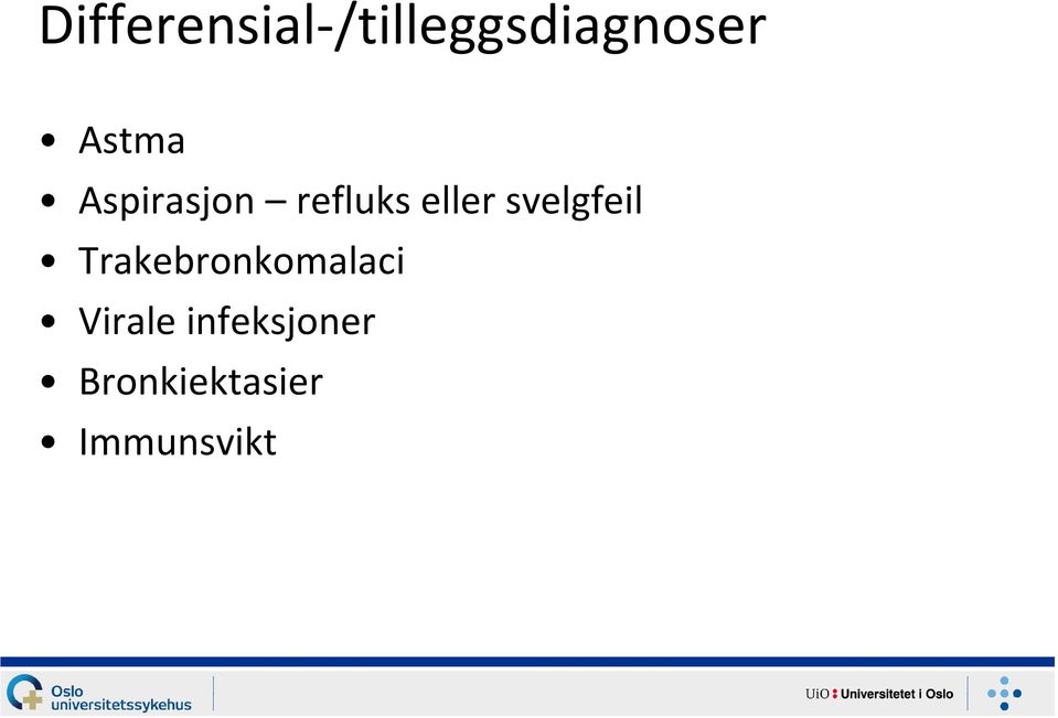 svelgfeil Trakebronkomalaci