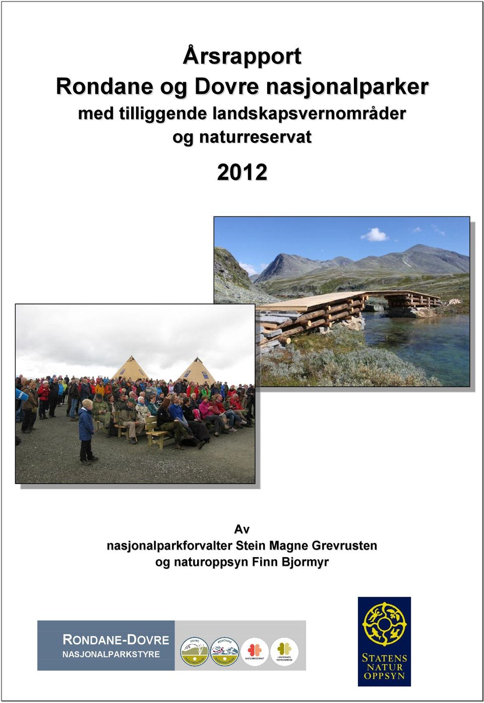 2012 Av nasjonalparkforvalter Stein Magne Grevrusten