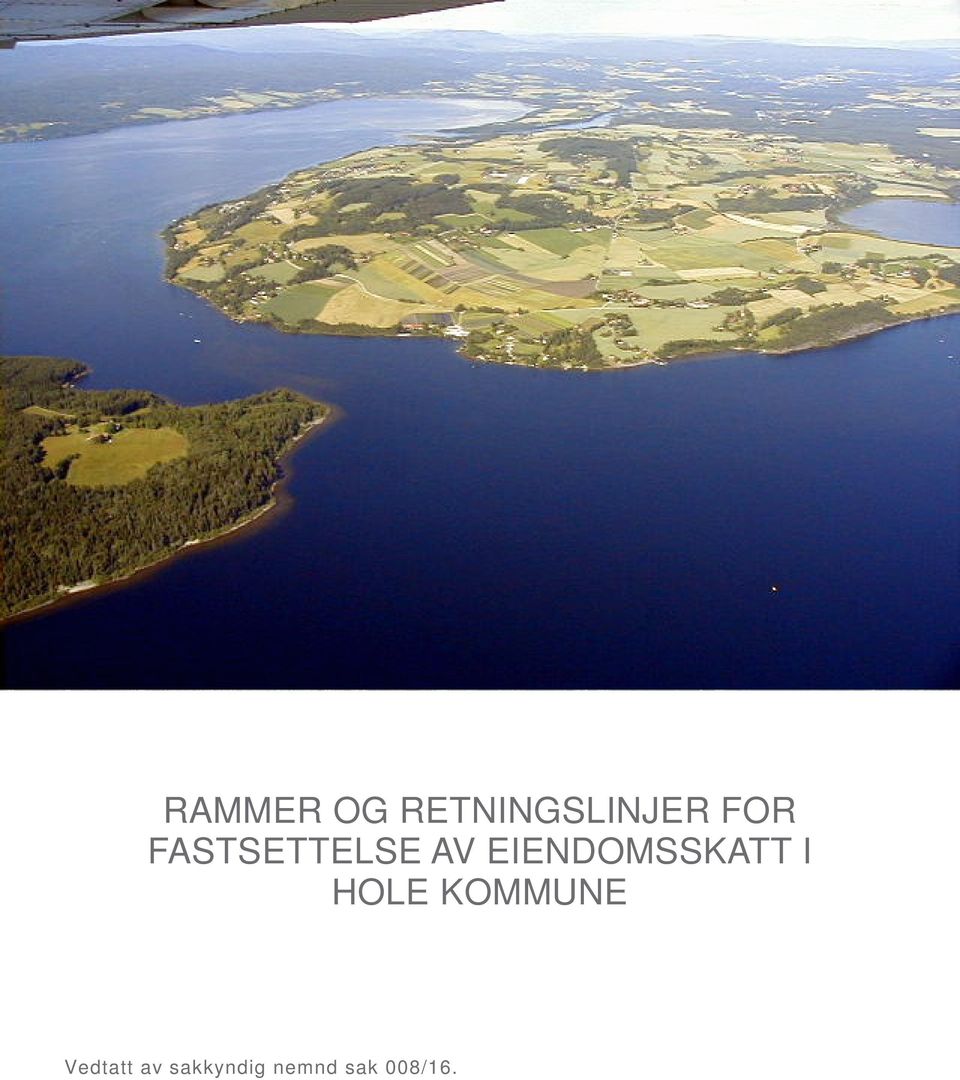 EIENDOMSSKATT I HOLE