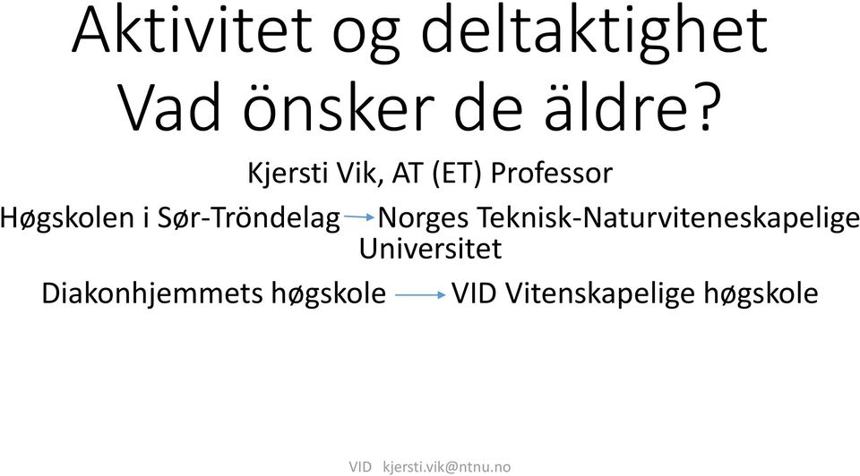 Sør-Tröndelag Norges Teknisk-Naturviteneskapelige