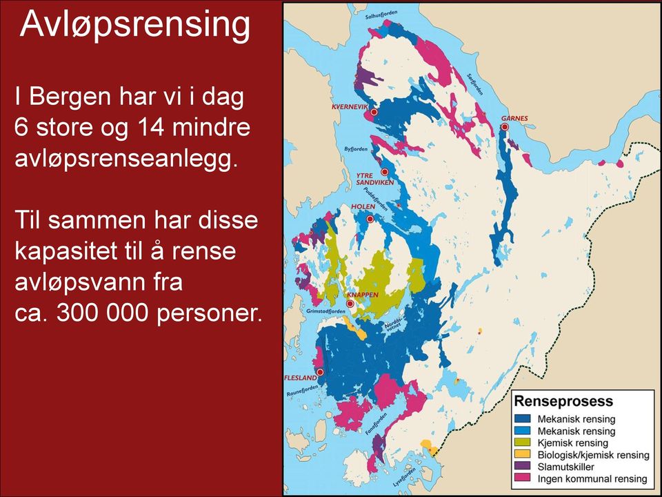 Til sammen har disse kapasitet til å