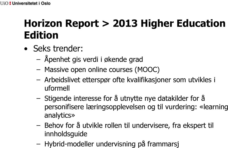 for å utnytte nye datakilder for å personifisere læringsopplevelsen og til vurdering: «learning analytics»