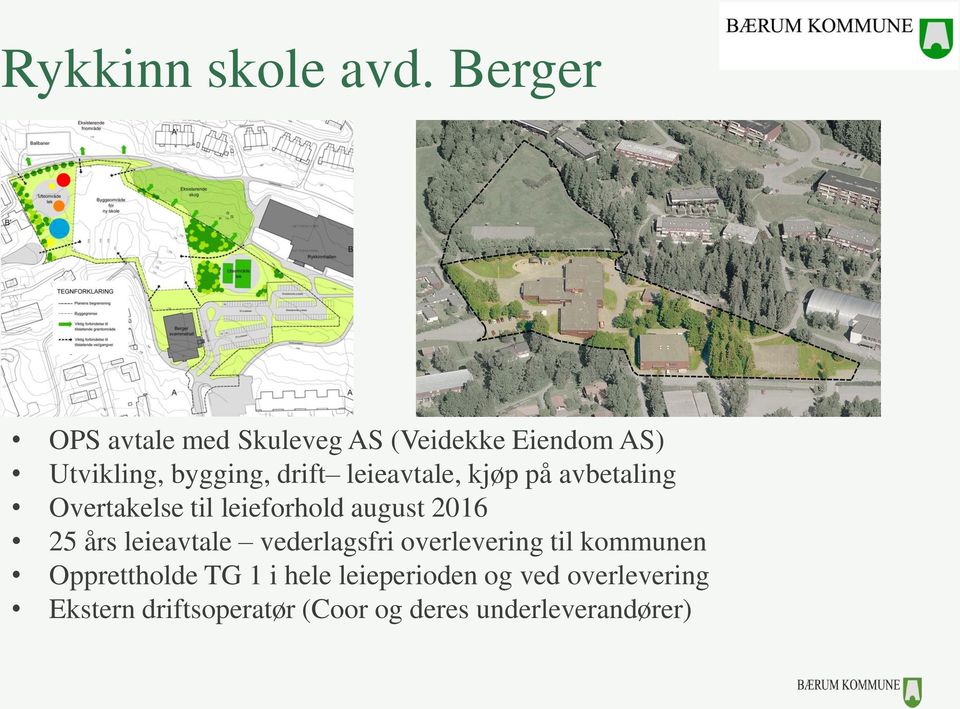 leieavtale, kjøp på avbetaling Overtakelse til leieforhold august 2016 25 års