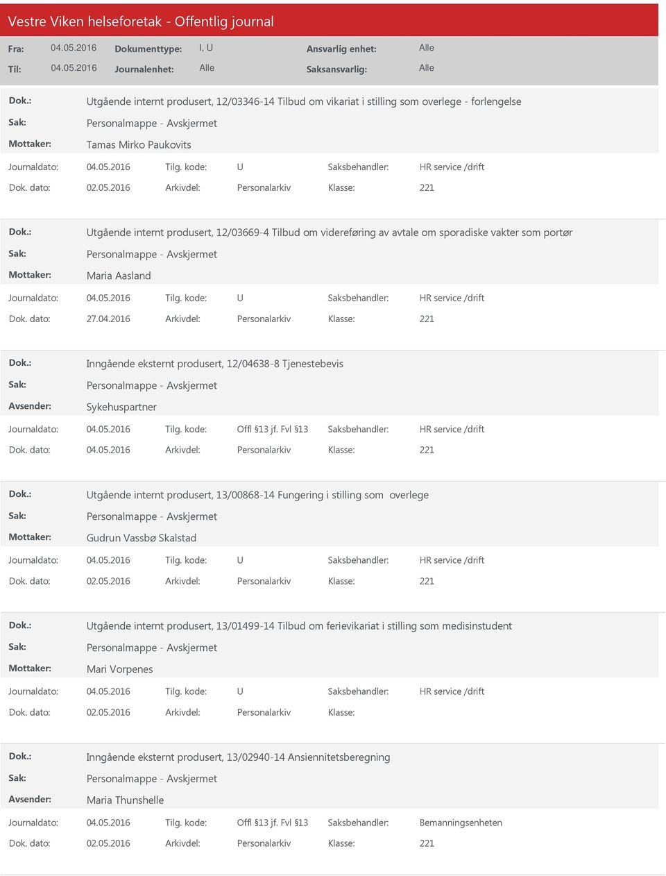 2016 Arkivdel: Personalarkiv Inngående eksternt produsert, 12/04638-8 Tjenestebevis Sykehuspartner Dok.