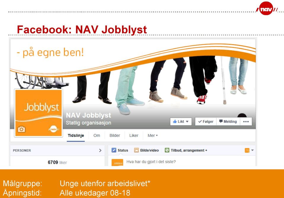 arbeidslivet* Åpningstid: