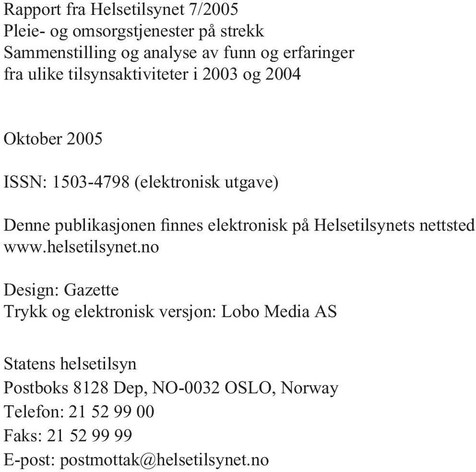 elektronisk på Helsetilsynets nettsted www.helsetilsynet.