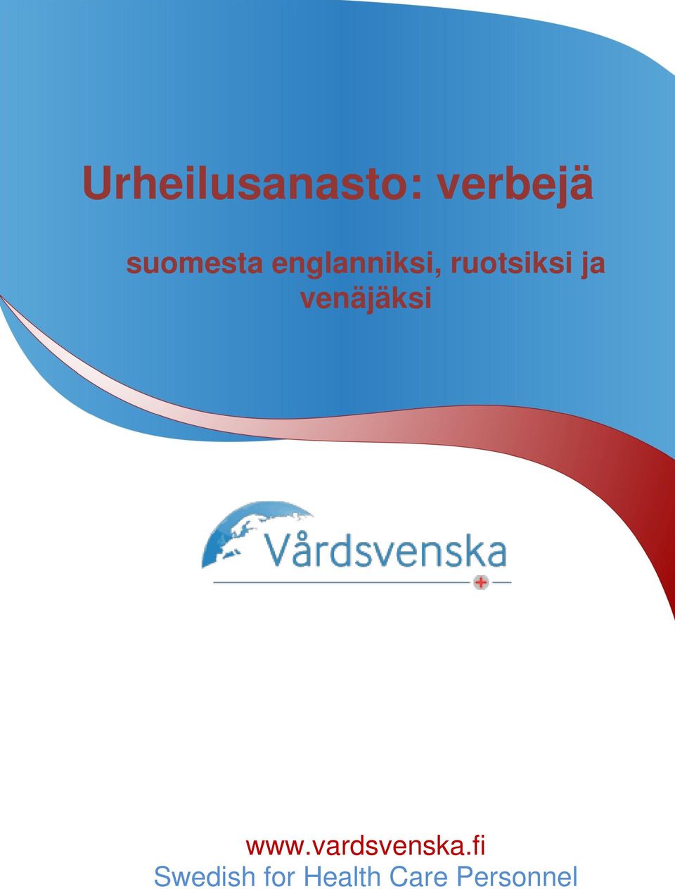 www.vardsvenska.