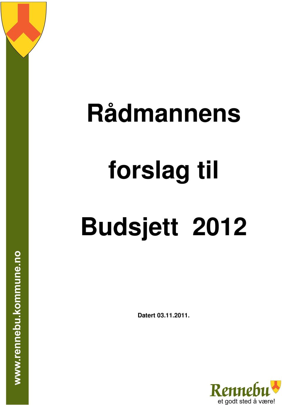 Budsjett 2012