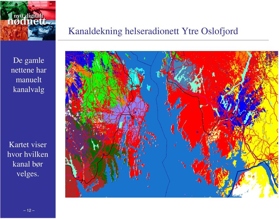 manuelt kanalvalg Kartet viser