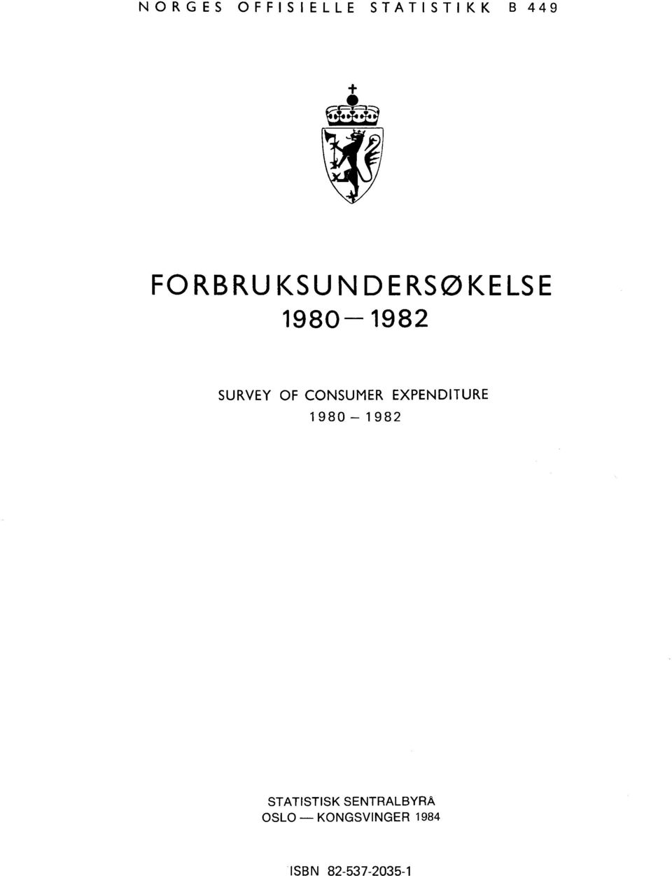 CONSUMER EXPENDITURE 1980 1982 STATISTISK