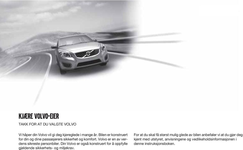 Volvo er en av verdens sikreste personbiler.