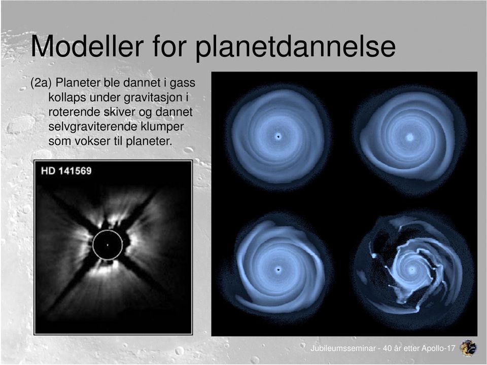 gravitasjon i roterende skiver og dannet