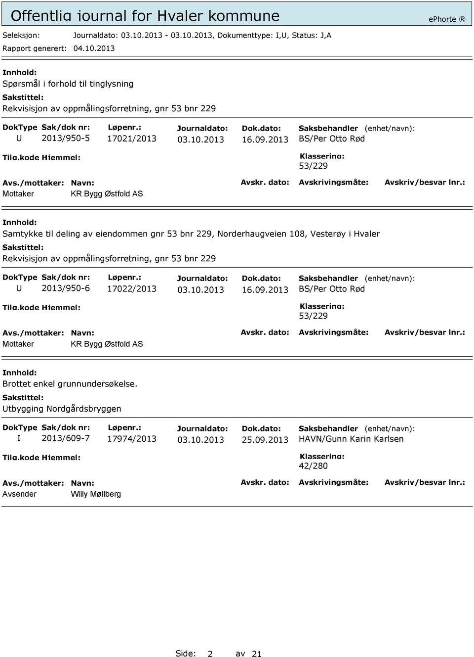 Rekvisisjon av oppmålingsforretning, gnr 53 bnr 229 2013/950-6 17022/2013 16.09.