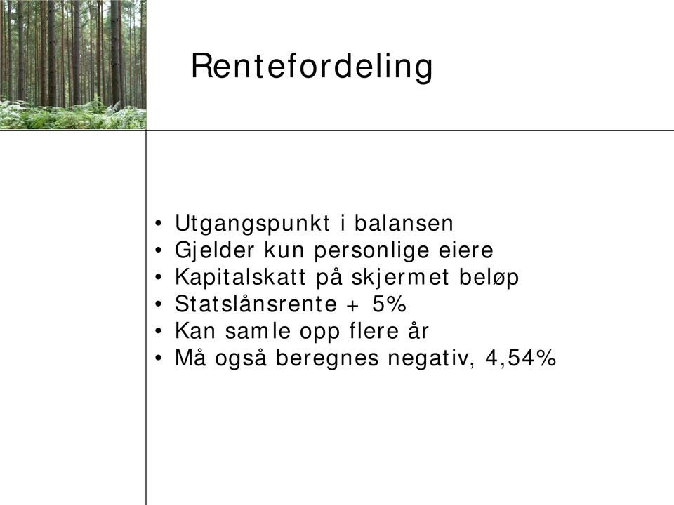 på skjermet beløp Statslånsrente + 5% Kan