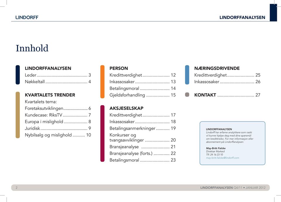 Bransjeanalyse 21 Bransjeanalyse (forts.