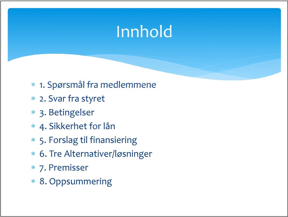 Sikkerhet for lån 5.