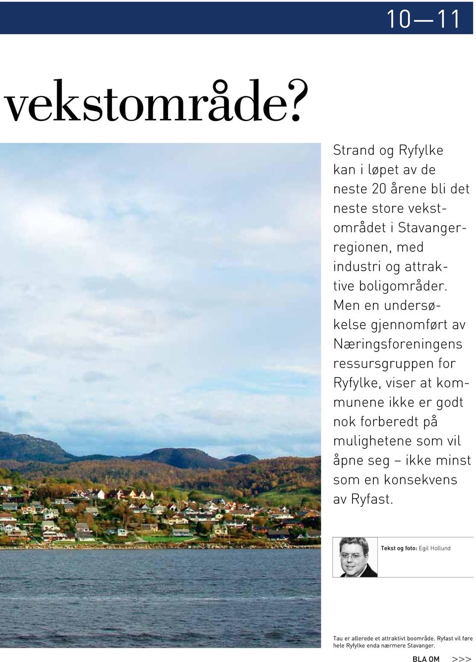 attraktive boligom råder.