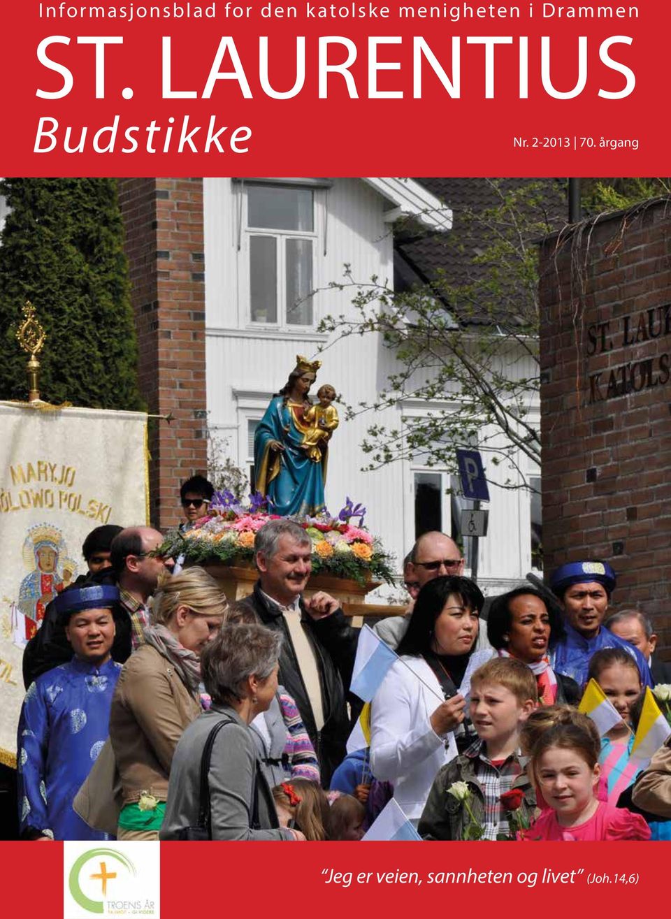 LAURENTIUS Budstikke Nr. 2-2013 70.