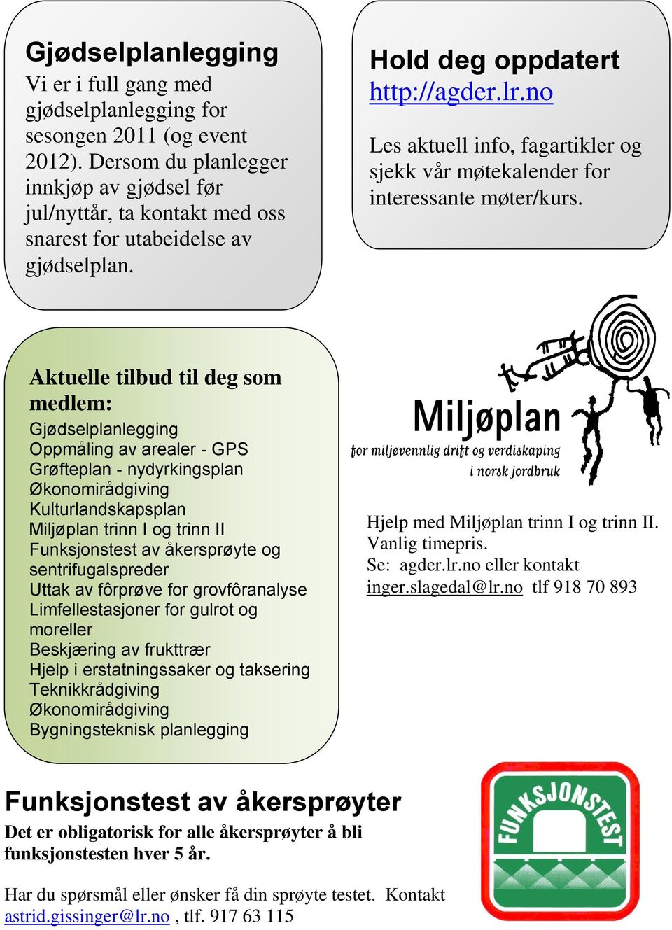 no Les aktuell info, fagartikler og sjekk vår møtekalender for interessante møter/kurs.