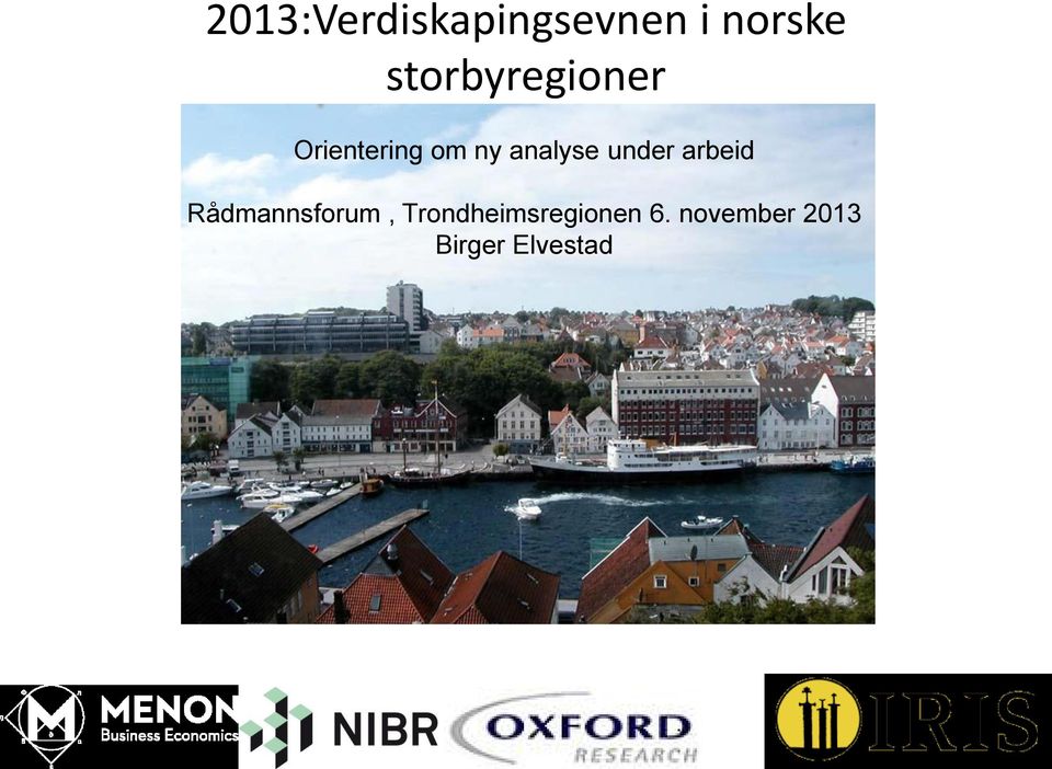 analyse under arbeid Rådmannsforum,