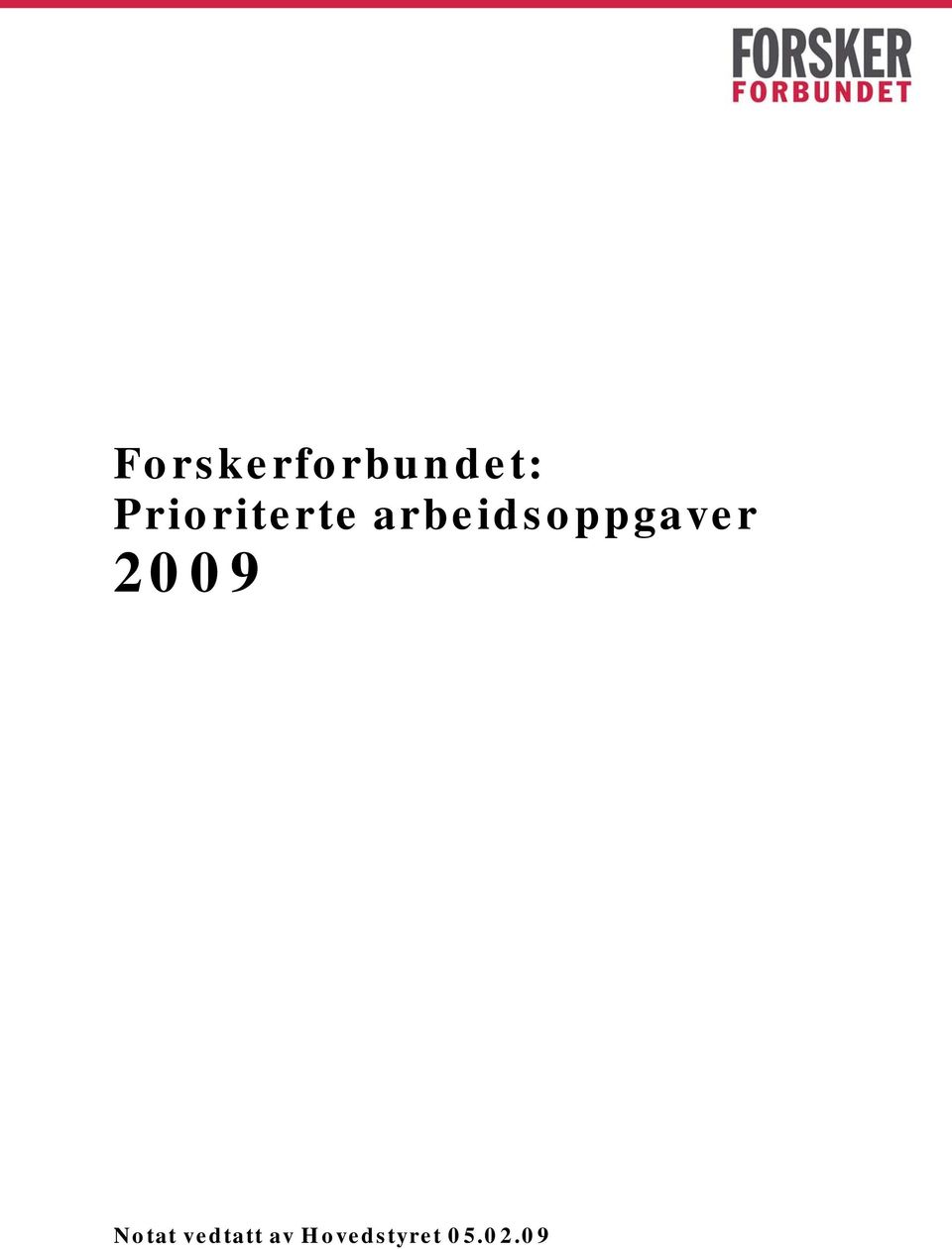 arbeidsoppgaver 2009