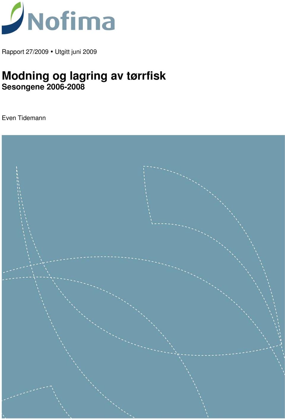 lagring av tørrfisk