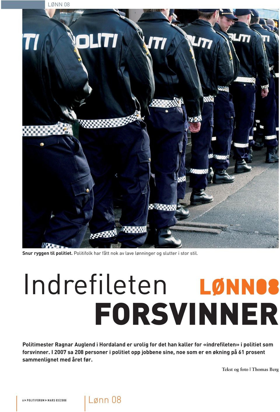 politiet som forsvinner.