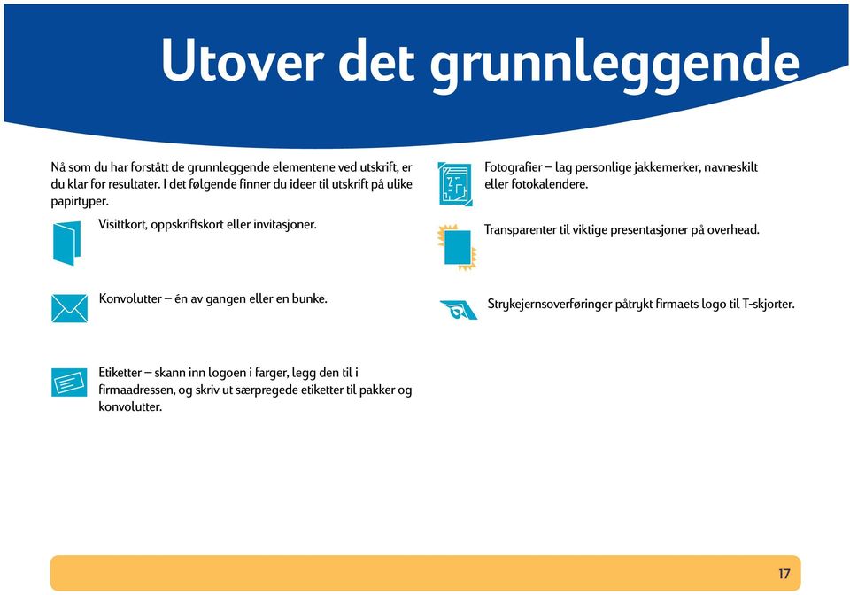 Fotografier lag personlige jakkemerker, navneskilt eller fotokalendere. Transparenter til viktige presentasjoner på overhead.