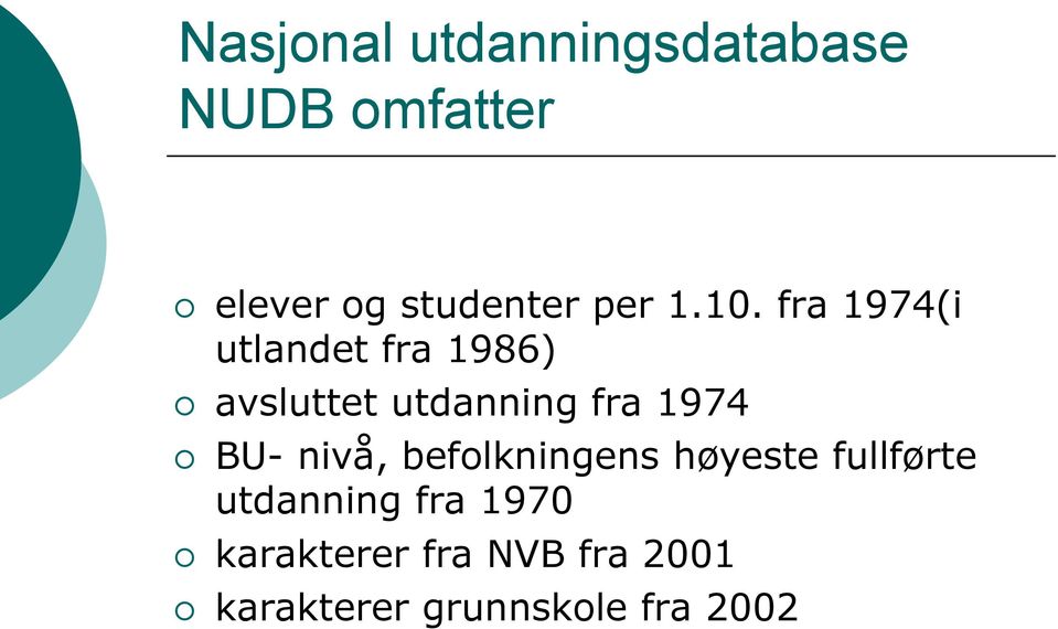 1974 BU- nivå, befolkningens høyeste fullførte