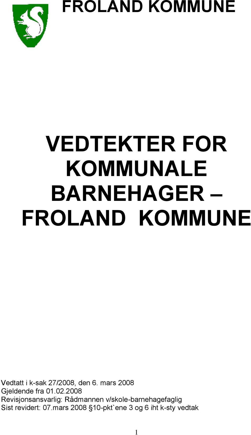 mars 2008 Gjeldende fra 01.02.