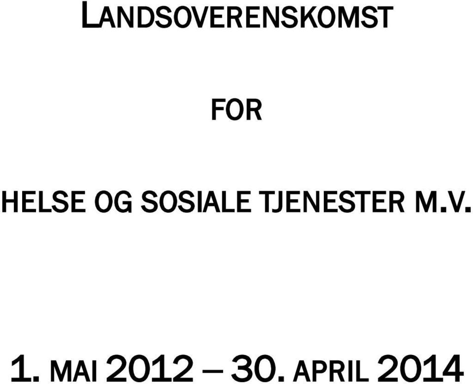 SOSIALE TJENESTER M.