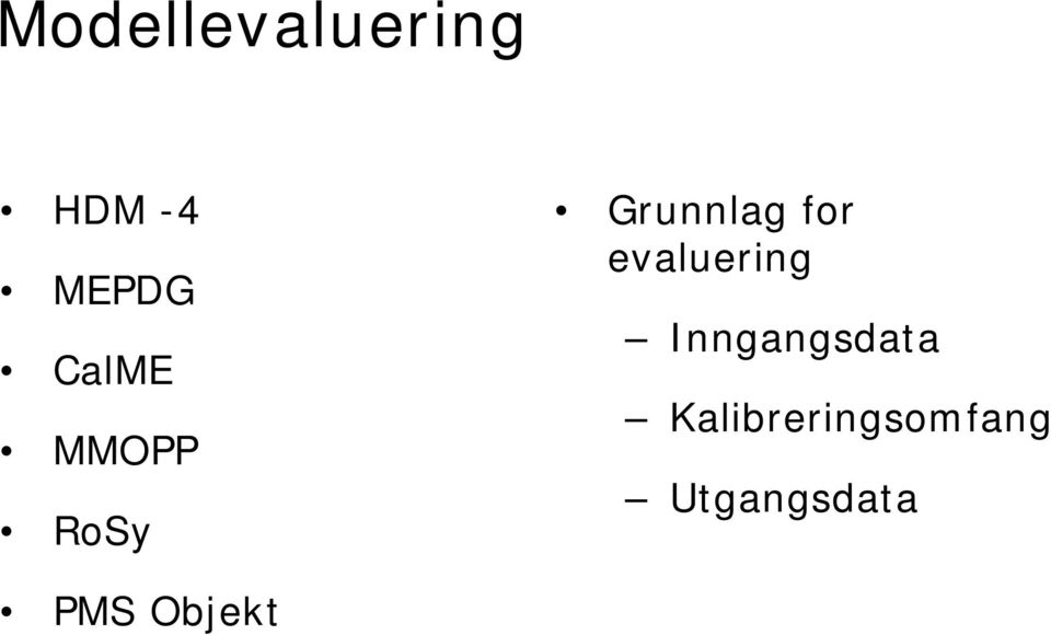 evaluering Inngangsdata