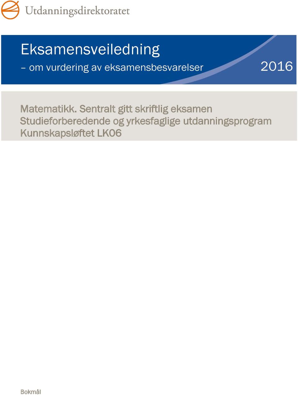 Sentralt gitt skriftlig eksamen