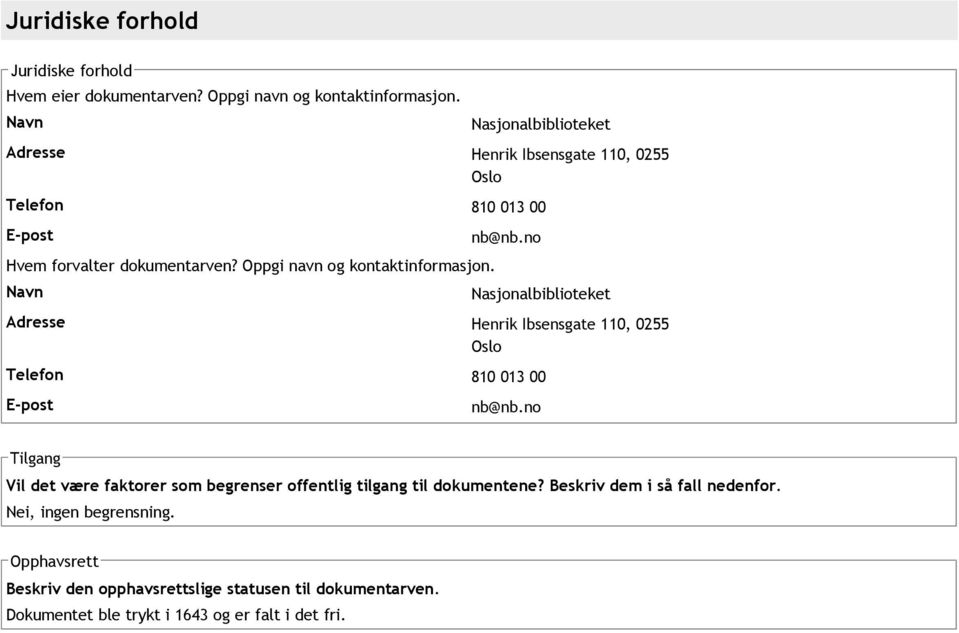 no Adresse Henrik Ibsensgate 110, 0255 Oslo Telefon 810 013 00 E post nb@nb.