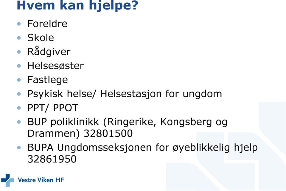 helse/ Helsestasjon for ungdom PPT/ PPOT BUP