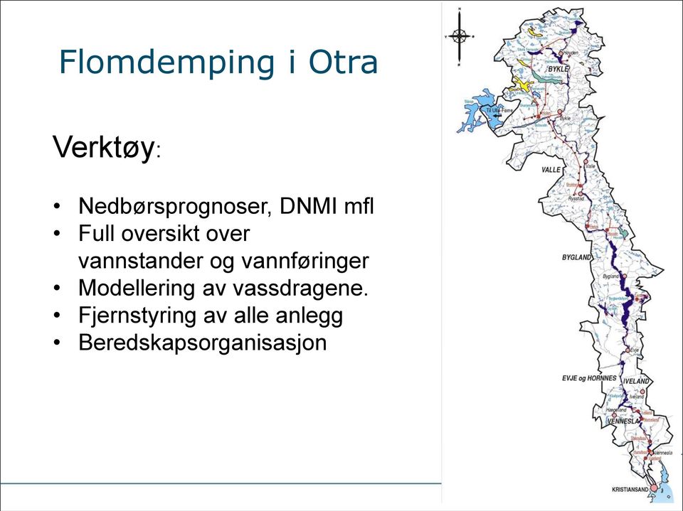 over vannstander og vannføringer Modellering