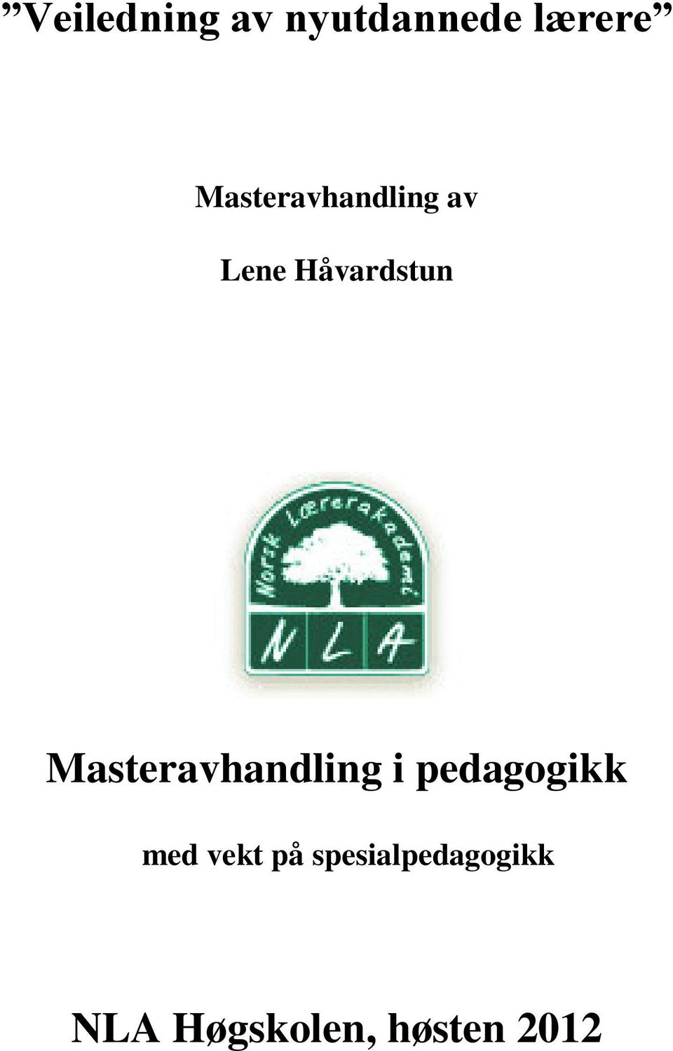 Masteravhandling i pedagogikk med vekt