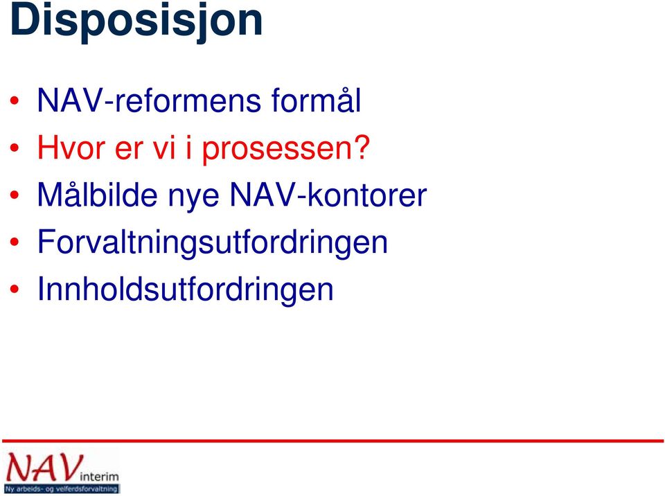 Målbilde nye NAV-kontorer