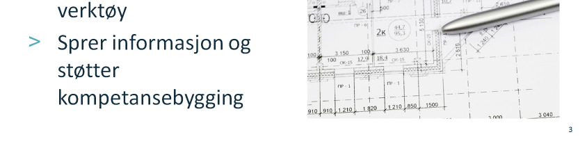 Vi erkjenner at vi får ikke det til alene. Regler i seg selv er ikke nok. Utvikling av kvalitet skjer i et samspill mellom mange, både private og offentlige aktører.