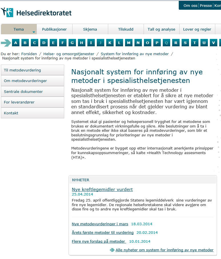 Vil du vite mer? - Følg med på nettsiden til Nasjonalt system på Helsedirektoratet.