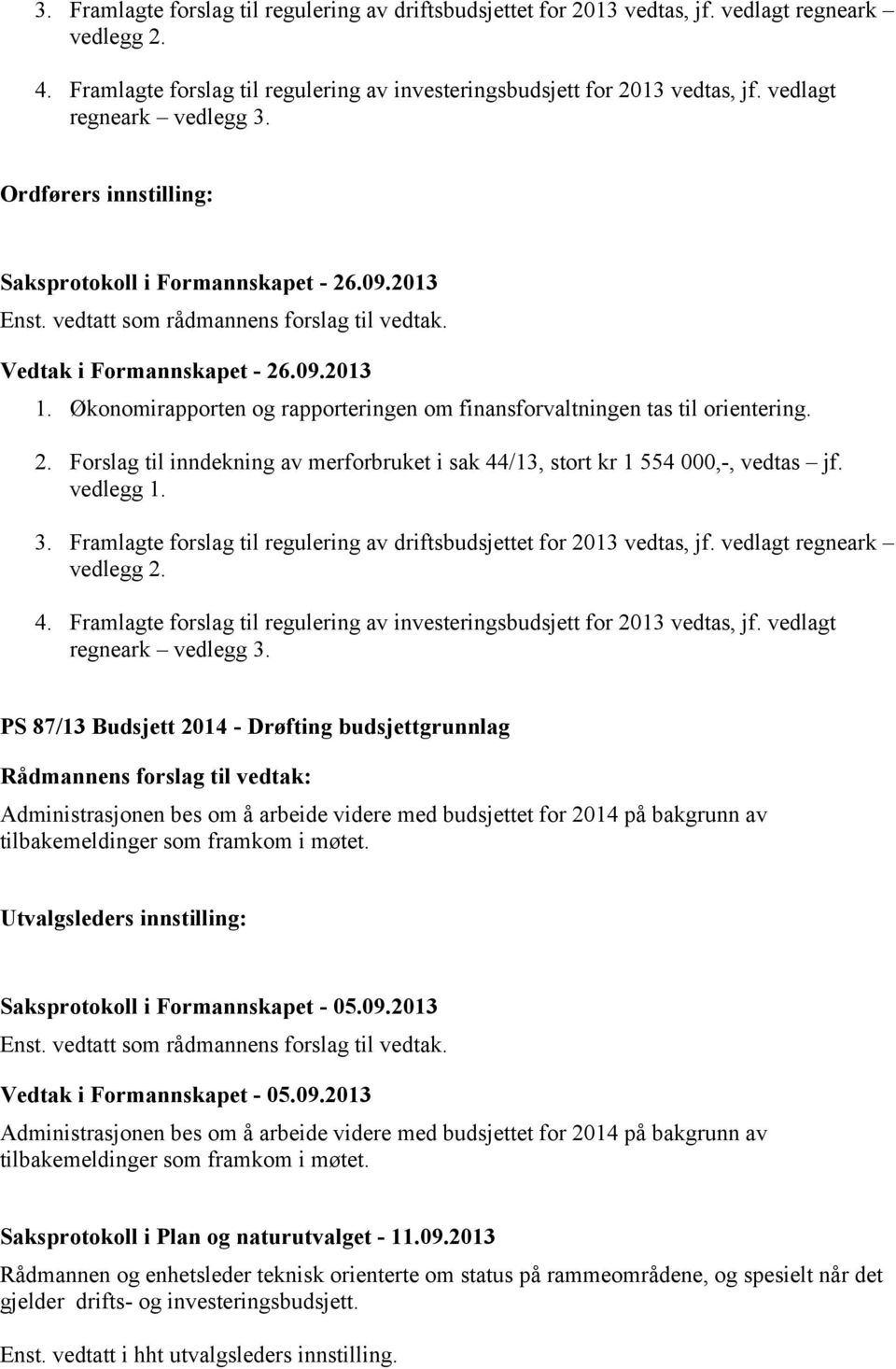 vedlegg 1.  vedlagt regneark vedlegg 3.