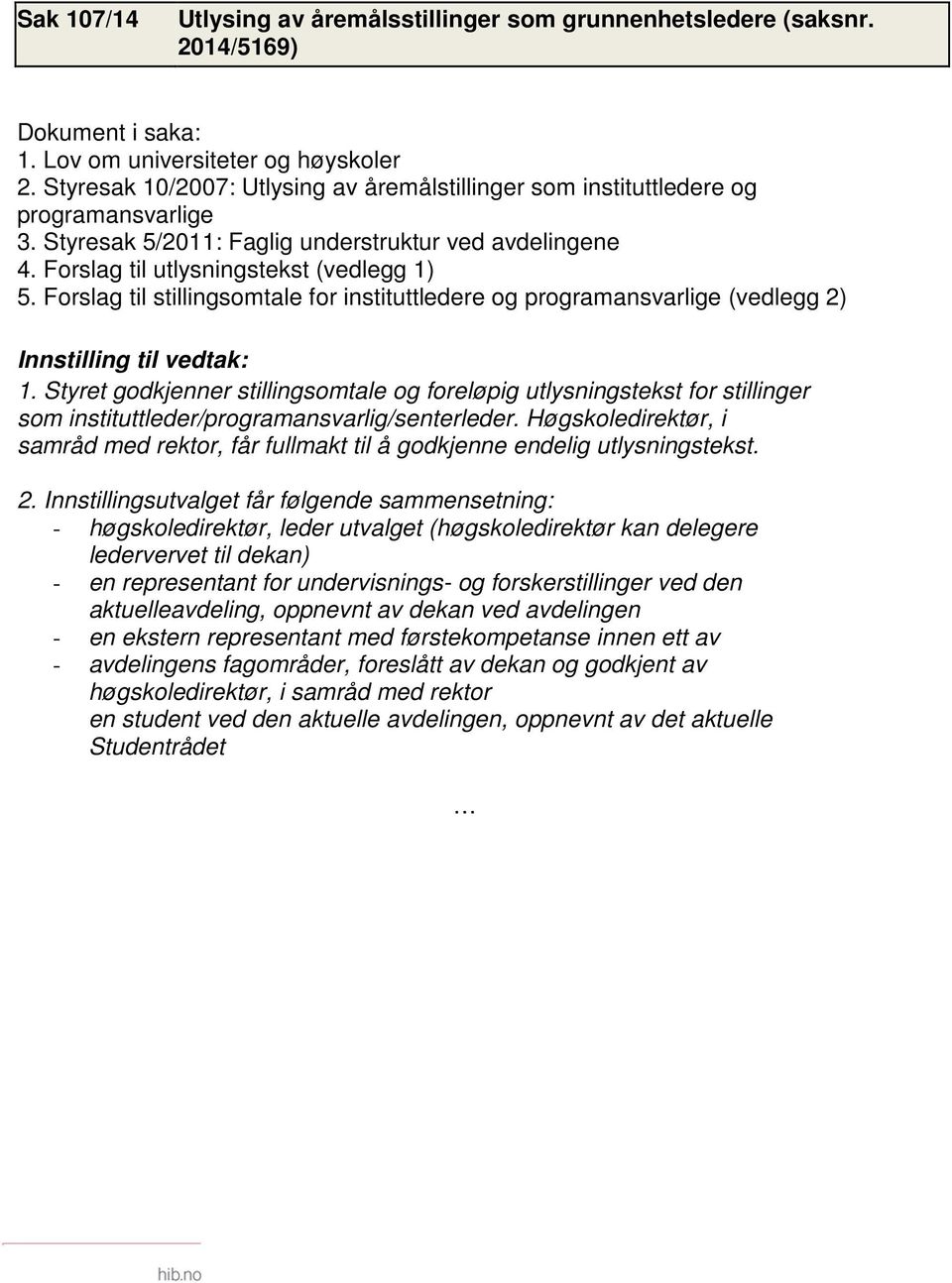 Forslag til stillingsomtale for instituttledere og programansvarlige (vedlegg 2) 1.